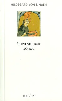 Elava valguse sõnad