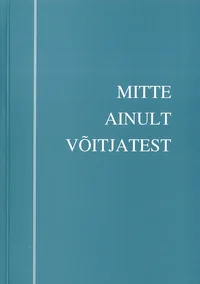 Mitte ainult võitjatest