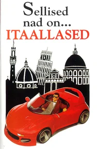 Sellised nad on... itaallased.