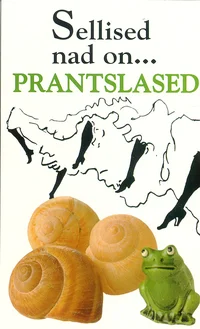 Sellised nad on... prantslased