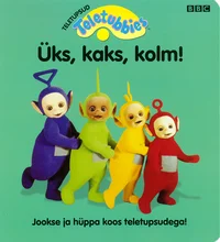 Teletupsud. Üks, kaks, kolm!