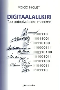 Digitaalallkiri. Tee paberivabasse maailma