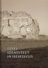 Eesti identiteet ja iseseisvus