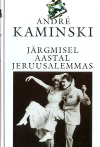 Järgmisel aastal Jeruusalemmas