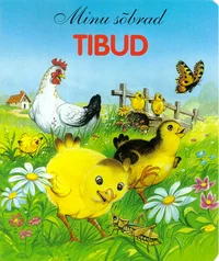 Minu sõbrad tibud