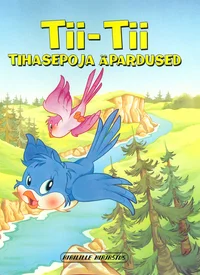 Tii-Tii tihasepoja äpardused