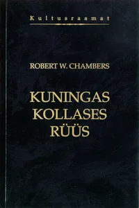 Kuningas kollases rüüs