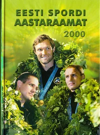 Eesti spordi aastaraamat 2000