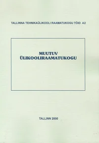 Muutuv ülikooliraamatukogu