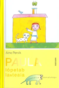 Paula lõpetab lasteaia