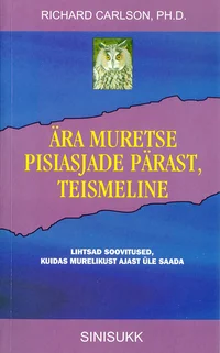 Ära muretse pisiasjade pärast, teismeline