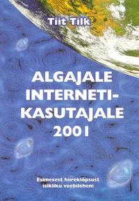 Algajale internetikasutajale 2001