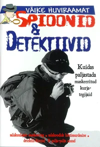 Spioonid & detektiivid
