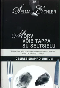 Mõrv võib tappa su seltsielu