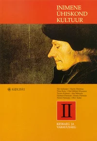 Inimene, ühiskond, kultuur. Keskaeg ja varauusaeg
