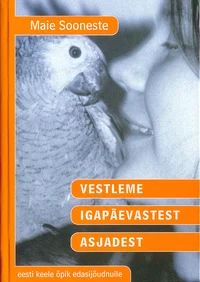 Vestleme igapäevastest asjadest
