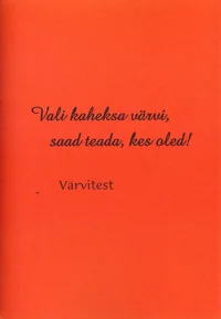 Vali kaheksa värvi, saad teada, kes oled