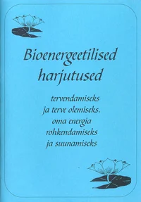 Bioenergeetilised harjutused