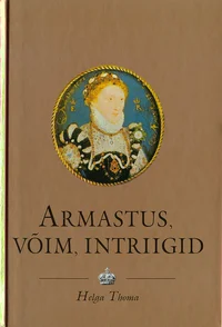 Armastus, võim, intriigid