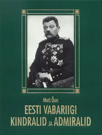 Eesti Vabariigi kindralid ja admiralid