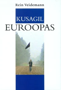 Kusagil Euroopas