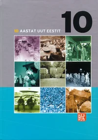 10 aastat uut Eestit