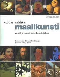 Kuidas mõista maalikunsti