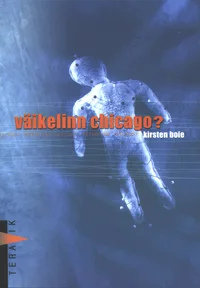 Väikelinn Chicago?