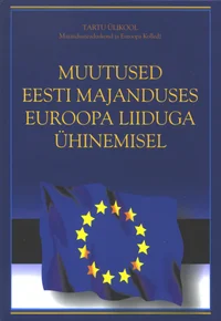 Muutused Eesti majanduses Euroopa Liiduga ühinemisel