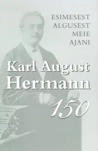 Esimesest algusest meie ajani