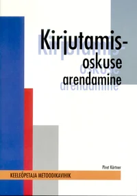 Kirjutamisoskuse arendamine