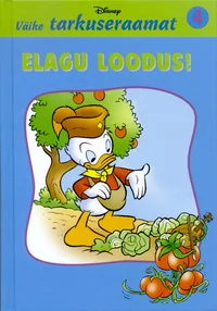 Elagu loodus!