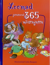 Loomad jutustavad 365 mõistujuttu