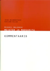 Mihhail Bulgakov. Meister ja Margarita
