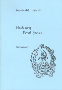 Halb aeg Eesti jaoks