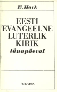 Eesti Evangeelne Luterlik Kirik tänapäeval