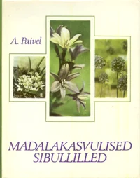 Madalakasvulised sibullilled