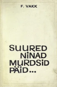 Suured ninad murdsid päid.... Pea ja selle osad rahvalike ütluste peeglis