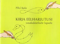 Kirja eelharjutusi vasakukäelisele lapsele