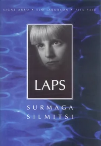 Laps surmaga silmitsi