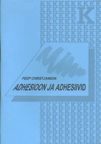 Adhesioon ja adhesiivid