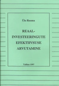 Reaalinvesteeringute efektiivsuse arvutamine
