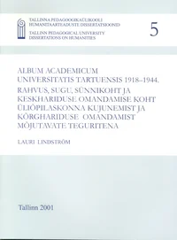Album Academicum Universitatis Tartuensis 1918-1944