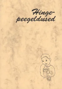 Hingepeegeldused