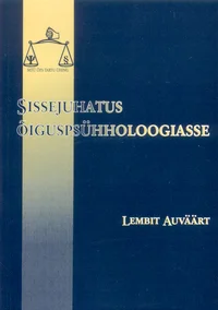 Sissejuhatus õiguspsühholoogiasse