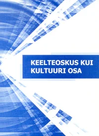 Keelteoskus kui kultuuri osa