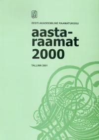 Eesti Akadeemiline Raamatukogu. Aastaraamat 2000