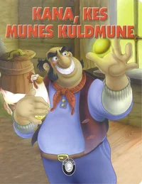 Kana, kes munes kuldmune