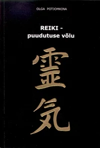 Reiki - puudutuse võlu
