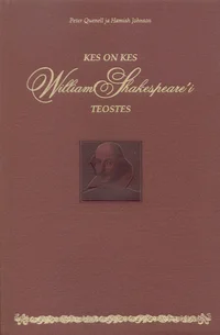 Kes on kes William Shakespeare'i teostes